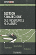La gestion stratégique des ressources humaines&nbsp;-&nbsp;Jean-Yves Le Louarn