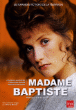 Madame Baptiste&nbsp;-&nbsp;Claude Santelli