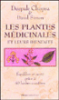 Les plantes médicinales et leurs bienfaits&nbsp;-&nbsp;Deepak Chopra, David Simon