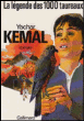 La Légende des mille taureaux&nbsp;-&nbsp;Yachar Kemal