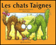 Les chats taignes&nbsp;-&nbsp;Stéphanie Dunand-Pallaz