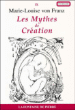 Les mythes de création&nbsp;-&nbsp;Marie-Louise von Franz