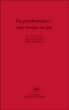 La psychanalyse une remise en jeu&nbsp;-&nbsp;Jean-Paul Matot, René Roussillon
