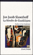 La révolte de Guadalajara&nbsp;-&nbsp;Jan Jacob Slauerhoff