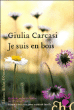 Je suis en bois&nbsp;-&nbsp;Giulia Carcasi