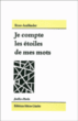 Je compte les étoiles de mes mots&nbsp;-&nbsp;Rose Auslander