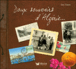 Doux souvenirs d'Algérie...&nbsp;-&nbsp;Guy Dugas