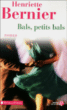 Bals, petits bals&nbsp;-&nbsp;Henriette Bernier