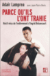 Parce qu'ils l'ont trahie&nbsp;-&nbsp;Jean-Pierre Boris, Adaïr  Lamprea