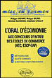 L'oral d'économie aux concours d'entrée des écoles de commerce&nbsp;-&nbsp;Christian Elleboode, Philippe Deubel
