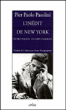 Pasolini à New York&nbsp;-&nbsp;Pier Paolo Pasolini