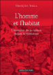 L'homme et la maison&nbsp;-&nbsp;F. Valla