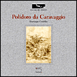 Polidoro Da Caravaggio&nbsp;-&nbsp;Dominique Cordellier