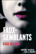 Faux-semblants&nbsp;-&nbsp;Kjell Ola Dahl