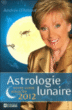 L'astrologie lunaire&nbsp;-&nbsp;Andrée d' Amour