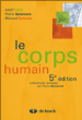 Le corps humain&nbsp;-&nbsp;Adolf Faller, Pierre Sprumont, Michael Schünke