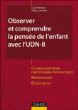 Observer et comprendre la pensée de l'enfant avec l'UDN II&nbsp;-&nbsp;Claire Meljac, Gilles Lemmel