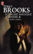 Royaume magique à vendre !, T4&nbsp;-&nbsp;Terry Brooks