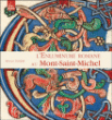 Enluminure romane au Mont-Saint-Michel&nbsp;-&nbsp;Monique Dosdat