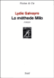 La méthode Mila&nbsp;-&nbsp;Lydie Salvayre