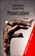 Persécution&nbsp;-&nbsp;Stephen Dobyns