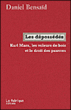 Les Dépossédés&nbsp;-&nbsp;Daniel Bensaïd