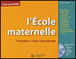 Programme, projets, activités pour l'école maternelle&nbsp;-&nbsp;Josette Terrieux, Régine Pierre, Norbert Babin