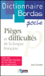 Dictionnaire Bordas des Pièges et difficultés de la langue française&nbsp;-&nbsp;Collectif