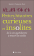 Petites histoires curieuses et insolites de la vie quotidienne à travers les siècles&nbsp;-&nbsp;Gavin's Clemente-Ruiz