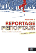 Reportage 1&nbsp;-&nbsp;Collectif