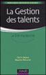 La gestion des talents : stratégie et outils&nbsp;-&nbsp;Cécile Dejoux, Maurice Thévenet