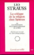 Critique de la religion chez Spinoza ou Les fondements de la science spinoziste de la Bible&nbsp;-&nbsp;Léo Strauss