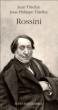 Rossini&nbsp;-&nbsp;Jean Thiellay, Jean-Philippe Thiellay