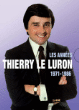 Thierry Le Luron - Coffret 3 DVD&nbsp;-&nbsp;Jacques Pessis