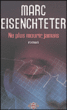 Ne plus mourir, jamais&nbsp;-&nbsp;Marc Eisenchteter