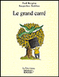 Le grand carré&nbsp;-&nbsp;Paul Bergèse, Jacqueline Duhême