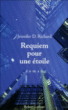 Requiem pour une étoile&nbsp;-&nbsp;Jennifer D. Richard