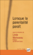 Lorsque la parentalité paraît&nbsp;-&nbsp;Linda Morisseau