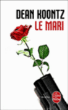 Le mari&nbsp;-&nbsp;Dean Koontz