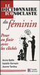 Le dictionnaire iconoclaste du féminin&nbsp;-&nbsp;Annie Battle, Isabelle Germain, Nathalie Tournyol Du Clos