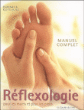 Réflexologie pour les pieds et les mains&nbsp;-&nbsp;Barbara Kunz, Kevin Kunz
