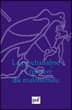 La psychanalyse, de l'épreuve au malentendu&nbsp;-&nbsp;J. Andre, Isabelle Lasvergnas