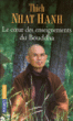 Le coeur de des enseignements du Bouddha&nbsp;-&nbsp;Thich Nhât Hanh