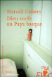 Dieu surfe au Pays basque&nbsp;-&nbsp;Harold Cobert