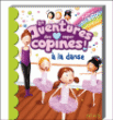 Les aventures des super copines à la danse&nbsp;-&nbsp;Emmanuelle Lepetit, Frédéric Multier