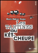 Les tartines au ketcheupe&nbsp;-&nbsp;Marie-Sabine Roger
