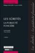 Les sûretés, la publicité foncière&nbsp;-&nbsp;Laurent Aynès