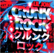 Lil Jon&nbsp;-&nbsp;Crunk rock