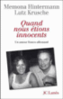 Quand nous étions innocents&nbsp;-&nbsp;Mémona Hintermann, Lutz Krusche