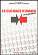 Le clonage humain en arguments&nbsp;-&nbsp;Franck Haldemann, H. Poltier